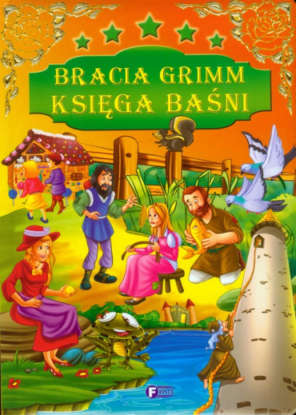 Bracia Grimm Księga baśni -  | okładka