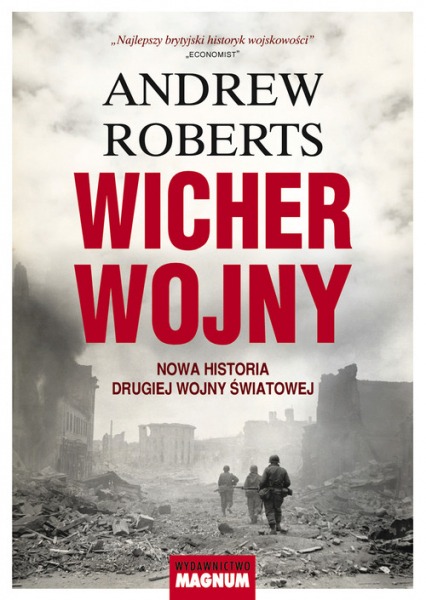 Wicher wojny Nowa historia drugiej wojny światowej - Andrew Roberts | okładka
