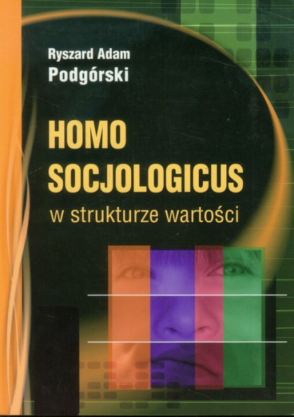 Homo socjologicus w strukturze wartości - Podgórski Ryszard Adam | okładka