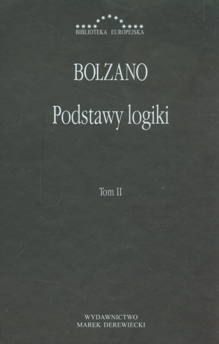 Podstawy logiki Tom 2 - Bernard Bolzano | okładka