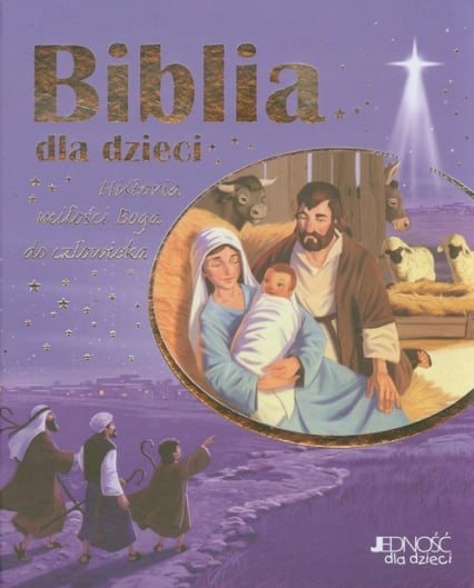 Biblia dla dzieci Historia miłości Boga do człowieka - Catherine DeVries | okładka