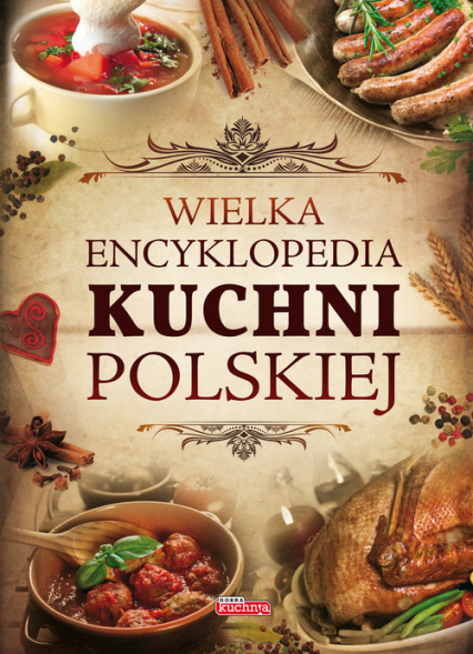 Wielka encyklopedia kuchni polskiej - Drewniak Mirosław | okładka