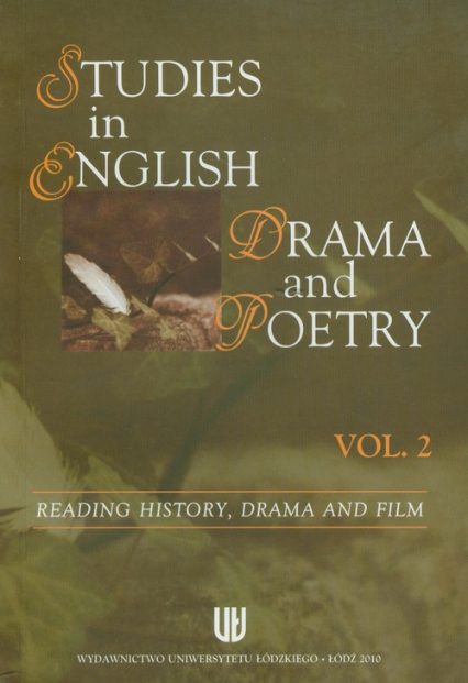 Studies in English drama and poetry vol. 2 Reading history, drama and film -  | okładka