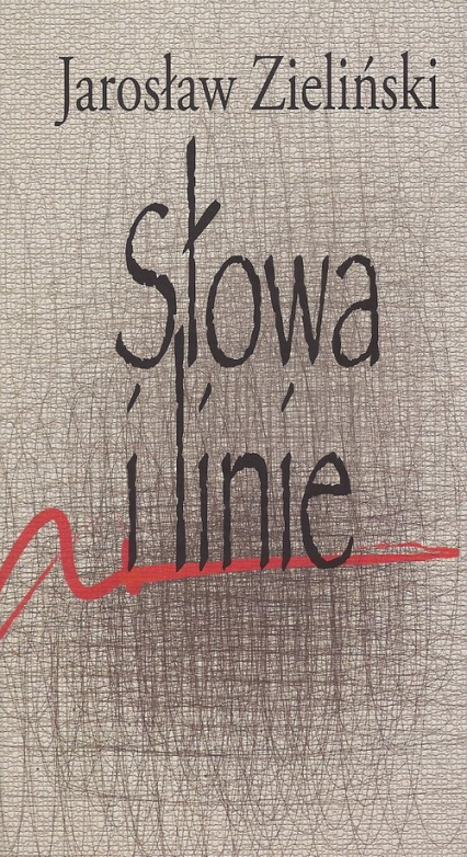 Słowa i linie - Jarosław Zieliński | okładka