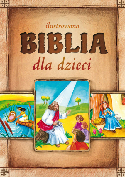 Ilustrowana Biblia dla dzieci - Białek Małgorzata | okładka