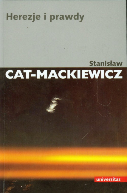 Herezje i prawdy - Stanisław Cat-Mackiewicz | okładka