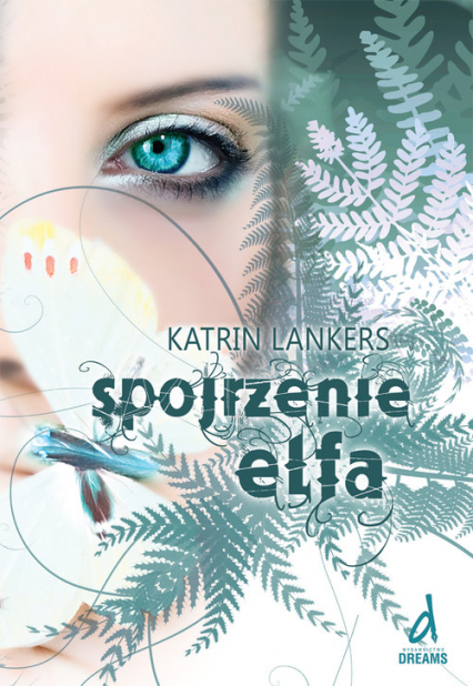 Spojrzenie elfa - Lankers Katrin | okładka