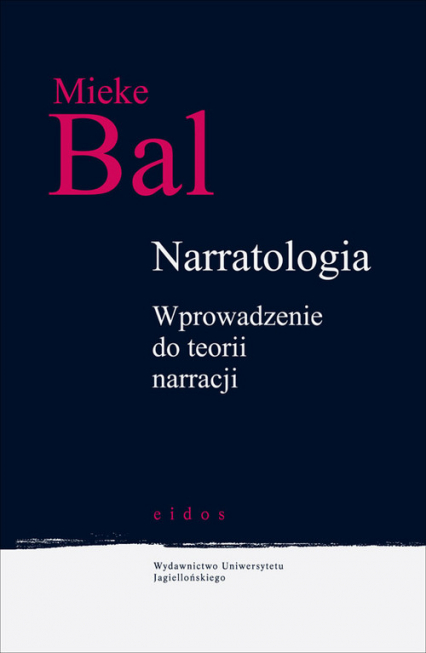 Narratologia Wprowadzenie do teorii narracji - Mieke Bal | okładka