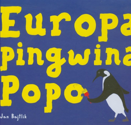 Europa pingwina Popo - Jan Bajtlik | okładka