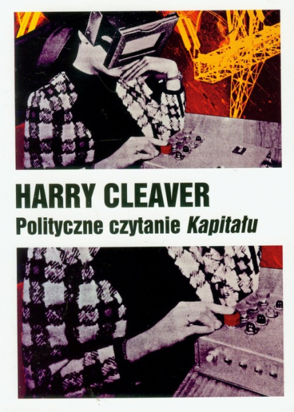 Polityczne czytanie kapitału - Harry Cleaver | okładka
