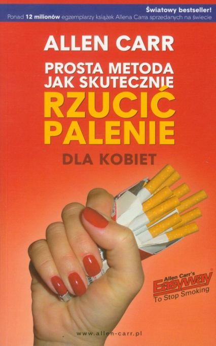 Prosta metoda jak skutecznie rzucić palenie dla kobiet - Allen Carr | okładka