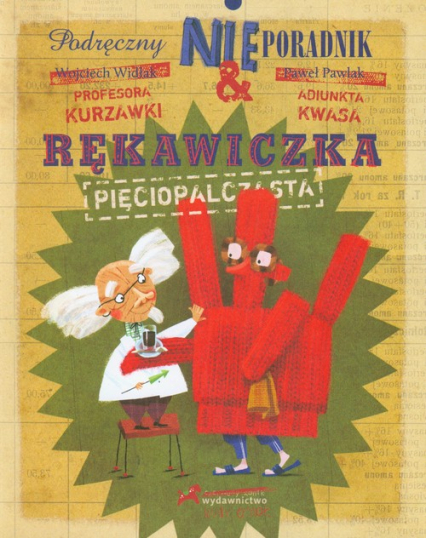 Rękawiczka pięciopalczasta - Pawlak Paweł, Wojciech Widłak | okładka