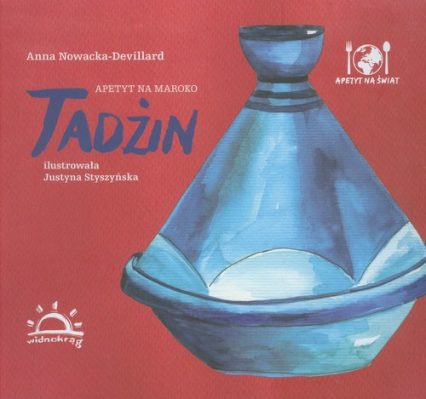 Tadżin Apetyt na Maroko - Anna Nowacka-Devillard | okładka