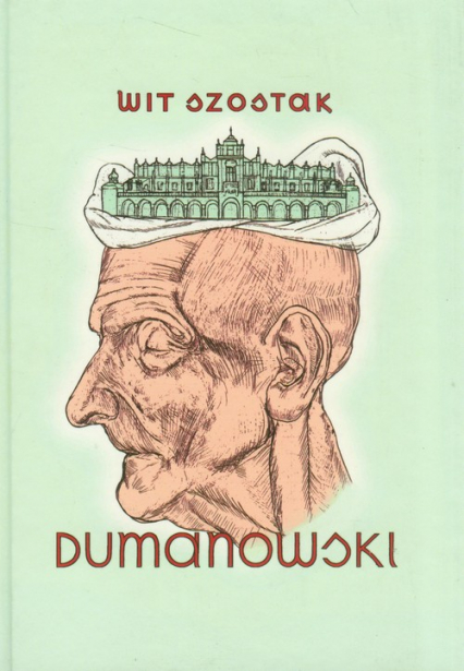 Dumanowski - Wit Szostak | okładka