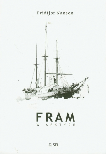 Fram w Arktyce - Fridtjof Nansen | okładka