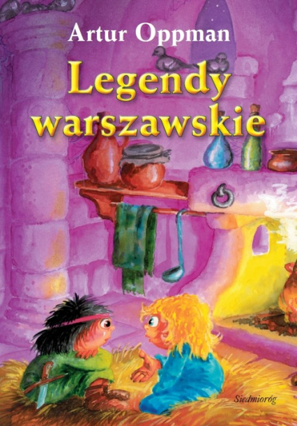 Legendy warszawskie - Artur Oppman | okładka