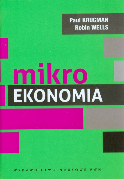 Mikroekonomia - Krugman Paul R., Wells Robin | okładka