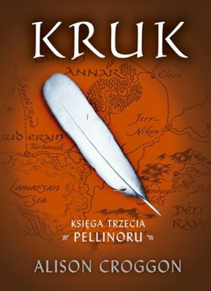 Kruk Księga Trzecia Pellinoru - Alison Croggon | okładka