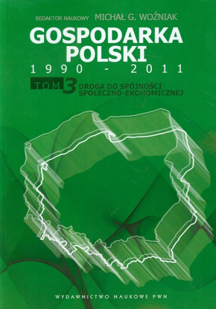 Gospodarka Polski 1990-2011 Tom 3 -  | okładka