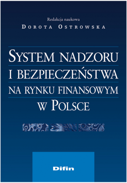 System nadzoru i bezpieczeństwa na rynku finansowym w Polsce -  | okładka