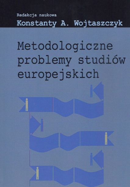 Metodologiczne problemy studiów europejskich -  | okładka