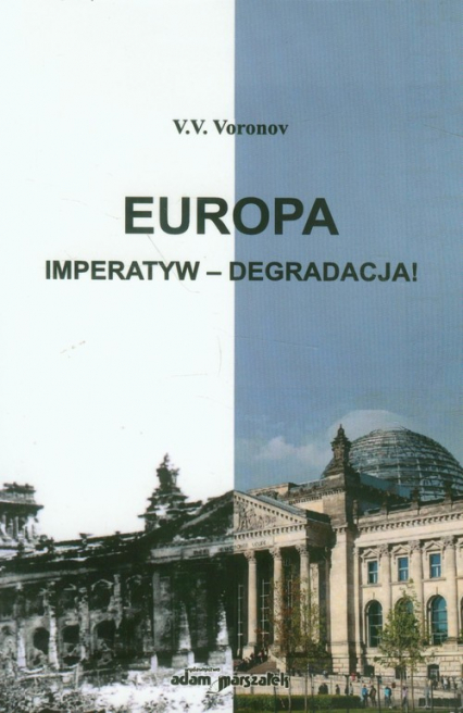 Europa imperatyw degradacja - V.V. Voronov | okładka
