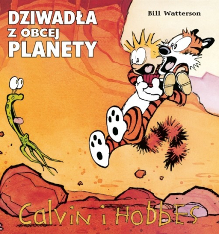 Calvin i Hobbes Tom 4 Dziwadła z obcej planety - Bill Watterson | okładka