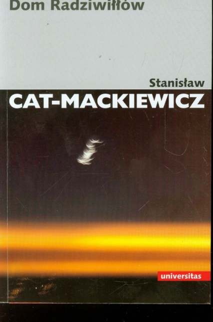 Dom Radziwiłłów - Stanisław Cat-Mackiewicz | okładka