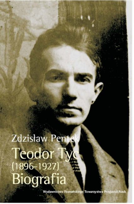 Teodor Tyc (1896-1927) Biografia z płytą CD - Zdzisław Pentek | okładka