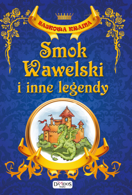 Smok Wawelski i inne legendy -  | okładka