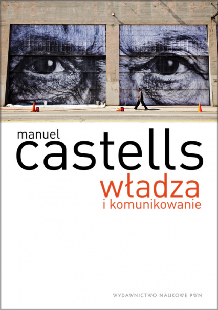 Władza komunikacji - Castells Manuel | okładka