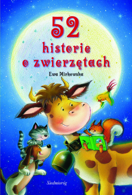 52 historie o zwierzętach - Ewa Mirkowska | okładka