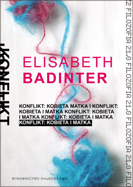 Konflikt Kobieta i matka - Elisabeth Badinter | okładka