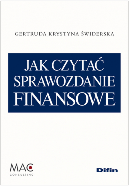 Jak czytać sprawozdanie finansowe - Świderska Gertruda Krystyna | okładka