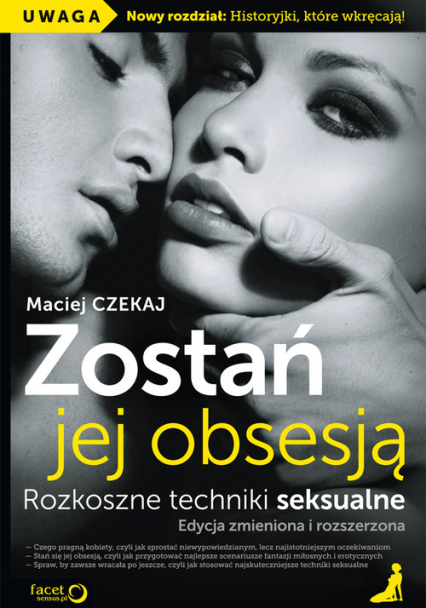 Zostań jej obsesją Rozkoszne techniki seksualne - Maciej Czekaj | okładka