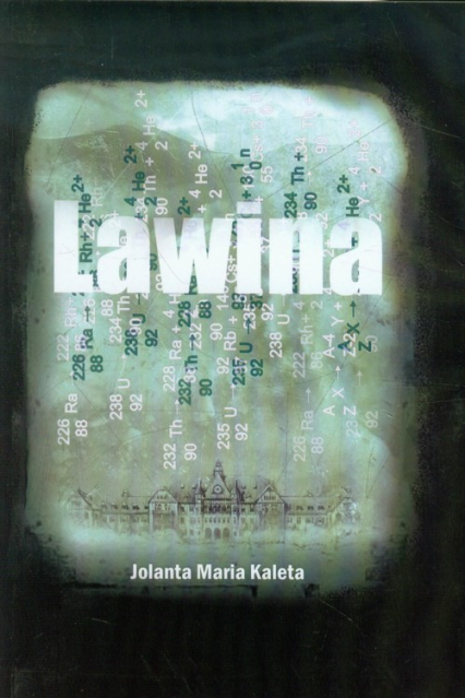 Lawina - Jolanta Maria Kaleta | okładka