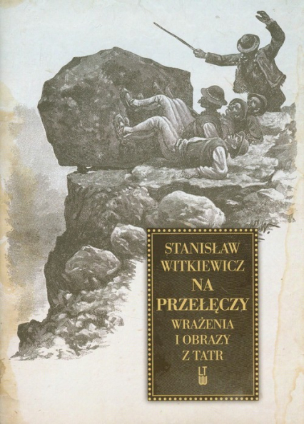 Na przełęczy Wrażenia i obrazy z Tatr - Stanisław Witkiewicz | okładka