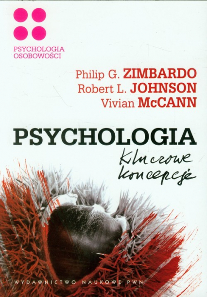 Psychologia Kluczowe koncepcje Tom 4 Psychologia osobowości - Johnson Robert L., Philip Zimbardo | okładka