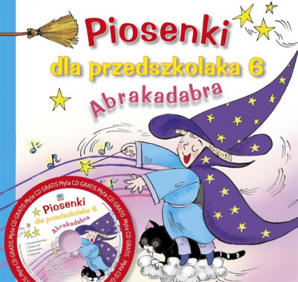 Piosenki dla przedszkolaka 6 Abrakadabra - Danuta Zawadzka | okładka
