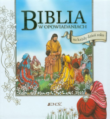 Biblia w opowiadaniach na każdy dzień roku książka w etui -  | okładka