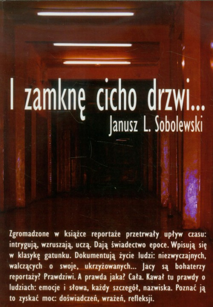 I zamknę cicho drzwi - Sobolewski Janusz L. | okładka