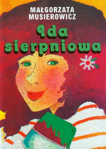 Ida sierpniowa - Małgorzata Musierowicz | okładka