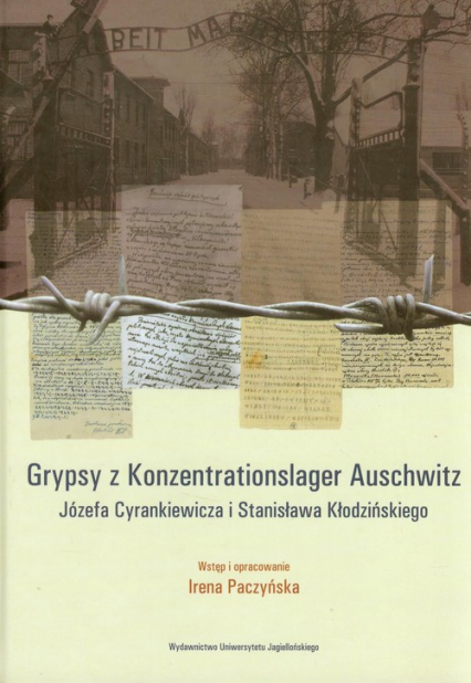 Gryps z Konzentrationslager Auschwitz Józefa Cyrankiewicza i Stanisława Kłodzińskiego - Irena Paczyńska | okładka