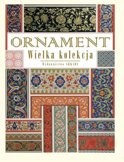 Ornament Wielka kolekcja - Lorentz Nikołaj Fiedorowicz | okładka