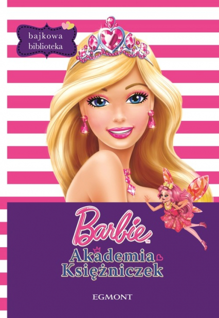 Barbie Akademia Księżniczek Bajkowa Biblioteka -  | okładka