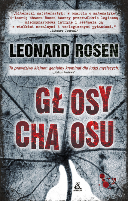 Głosy chaosu - Leonard Rosen | okładka