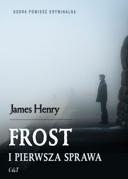 Frost i pierwsza sprawa - Henry James | okładka