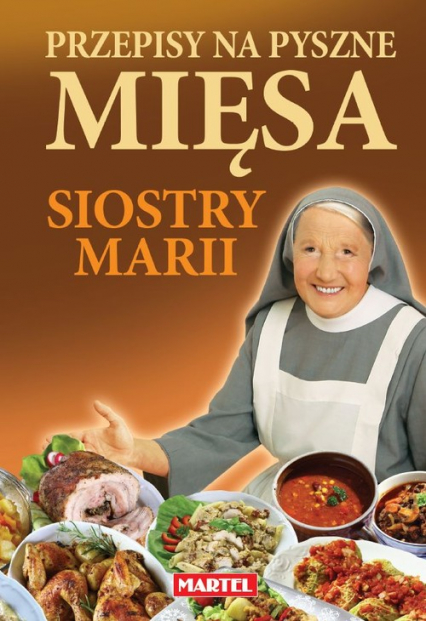 Przepisy na pyszne mięsa siostry Marii - Maria Goretti | okładka