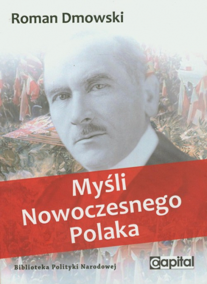 Myśli nowoczesnego Polaka - Roman Dmowski | okładka