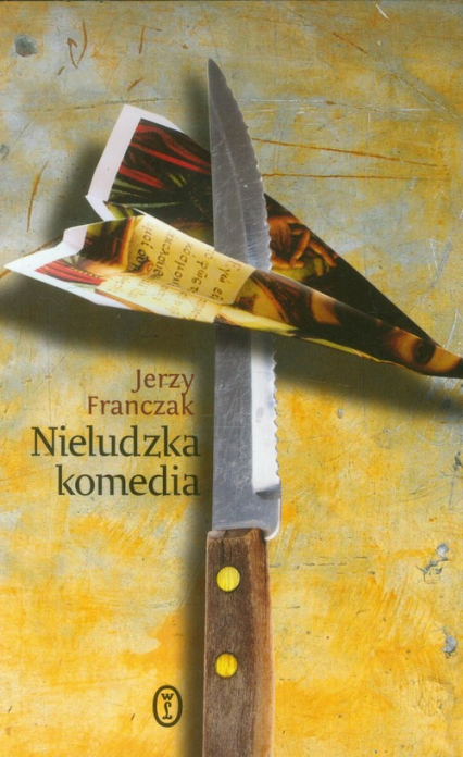 Nieludzka komedia - Jerzy Franczak | okładka